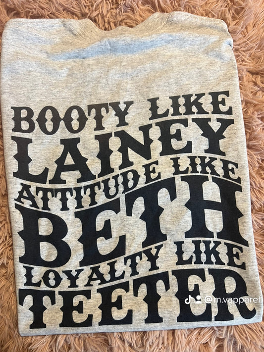 booty like Lainey tee